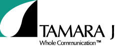 Tamara J - Whole Communication